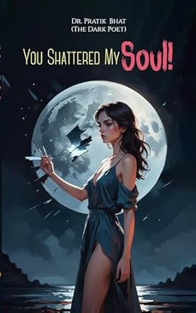 Cover of You Shattered My Soul!