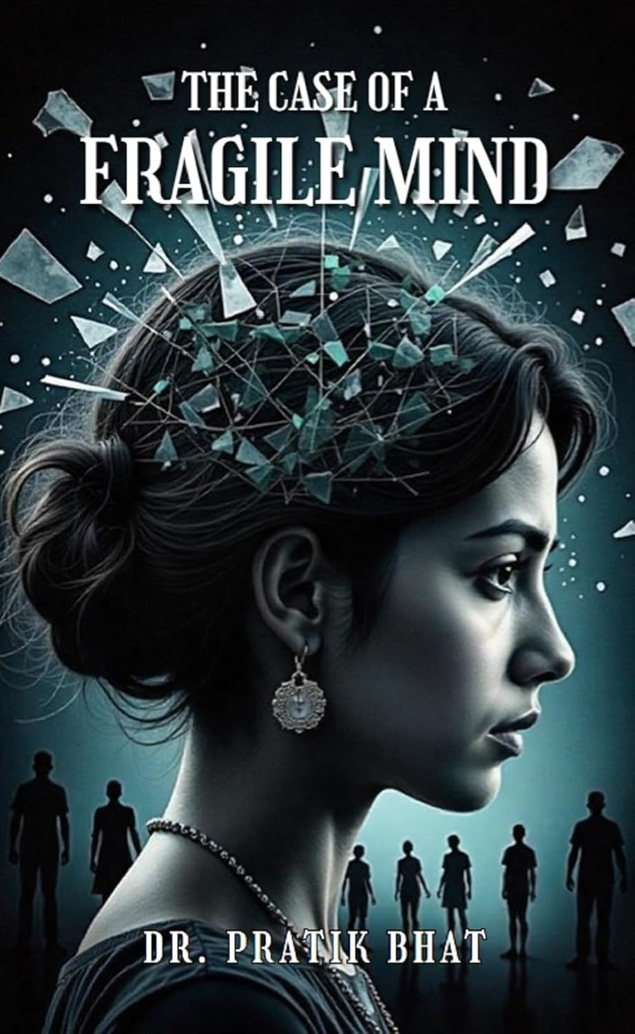 The Case of a Fragile Mind